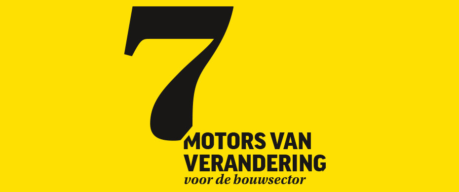 7 motors van verandering voor de bouwsector